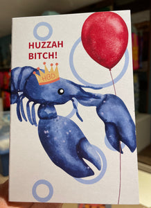 Huzzah Bitch Greeting Card- Birthday