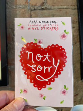 Not Sorry  - Vinyl Sticker