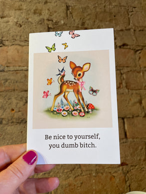 Be Nice to Yourself...  Birthday Greeting Card