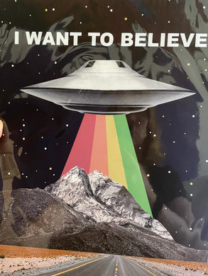 I want to believe Print
