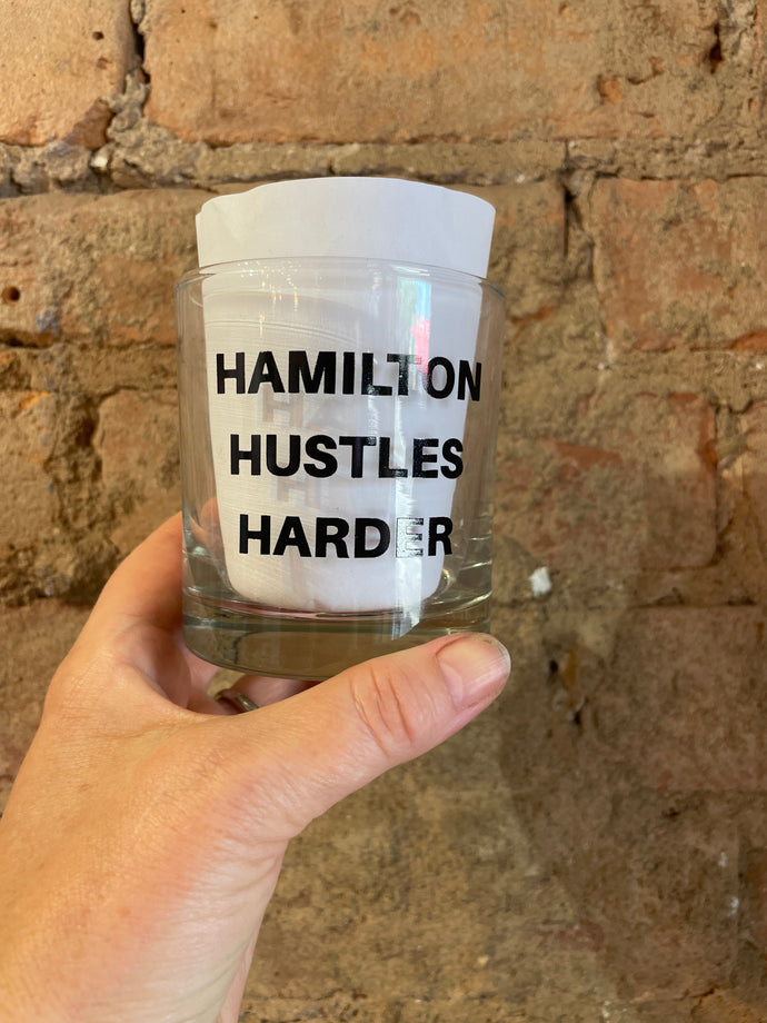 Rocks/Whiskey Glass - Hamilton Hustles Harder