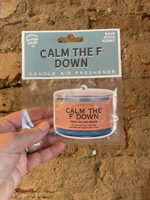 Calm the F Down Air Freshener