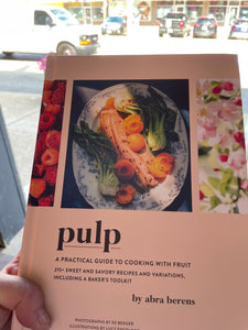 Pulp A Practical Guide to Cooking Fruit Cook Book