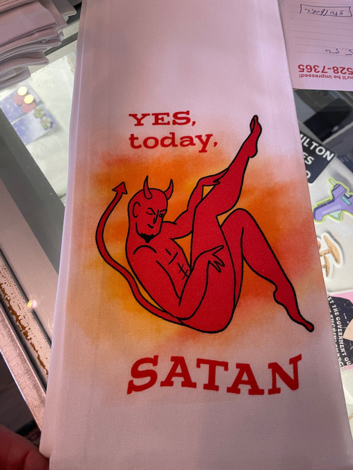 Yes, today, Satan. Bad Grandma Tea Towels