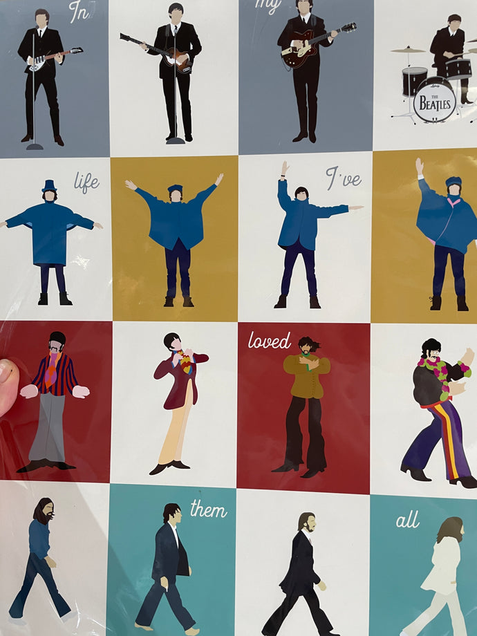 In my live I've loved them all.  Beatles - Print