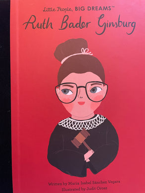 Ruth Bader Ginsberg - Little People, Big Dreams Board Books
