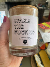 12 oz Hand Poured Soy Wax - Wake the Fuck Up