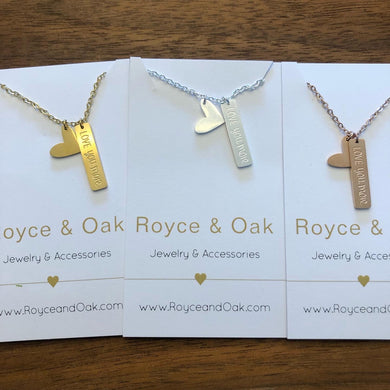 I love you more - necklace - Royce & Oak