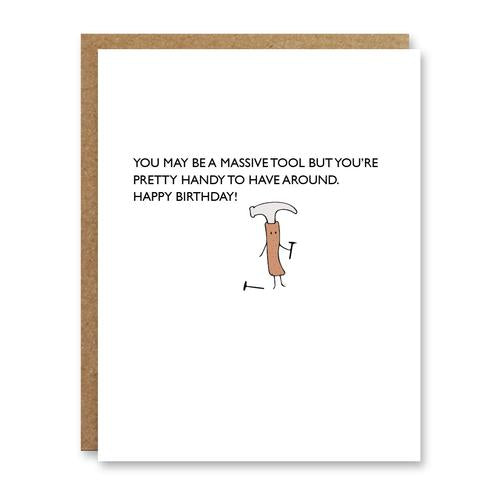 You're a tool, but Handy Birthday Card