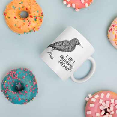I am a goddamn delight bird coffee mug