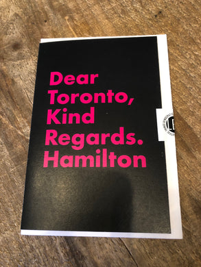 Dear Toronto, Kind Regards, Hamilton Greeting Card