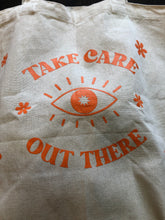 Take Care Out There - Tote Bag