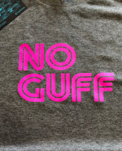No Guff - short sleeved t-shirt