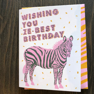 Happy Birthday Card- Wishing You Ze-Best Birthday
