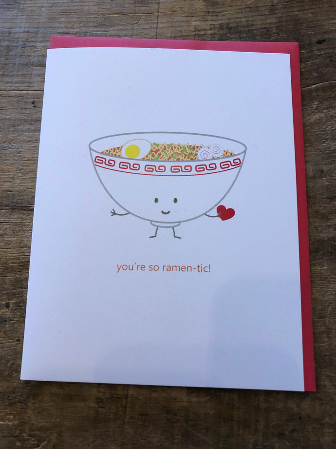 You're Ramen-tic Valentines Card