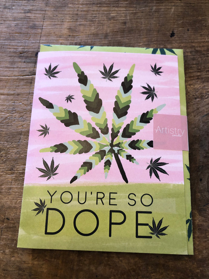 You're so Dope Thank you Card