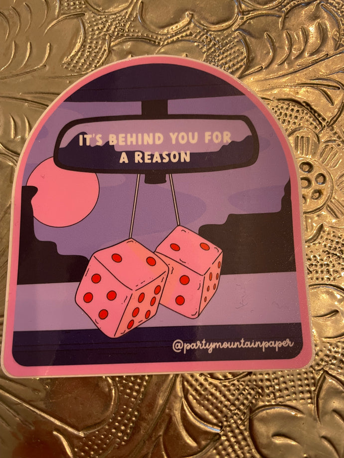 It's behind you for a reason.. Stickers