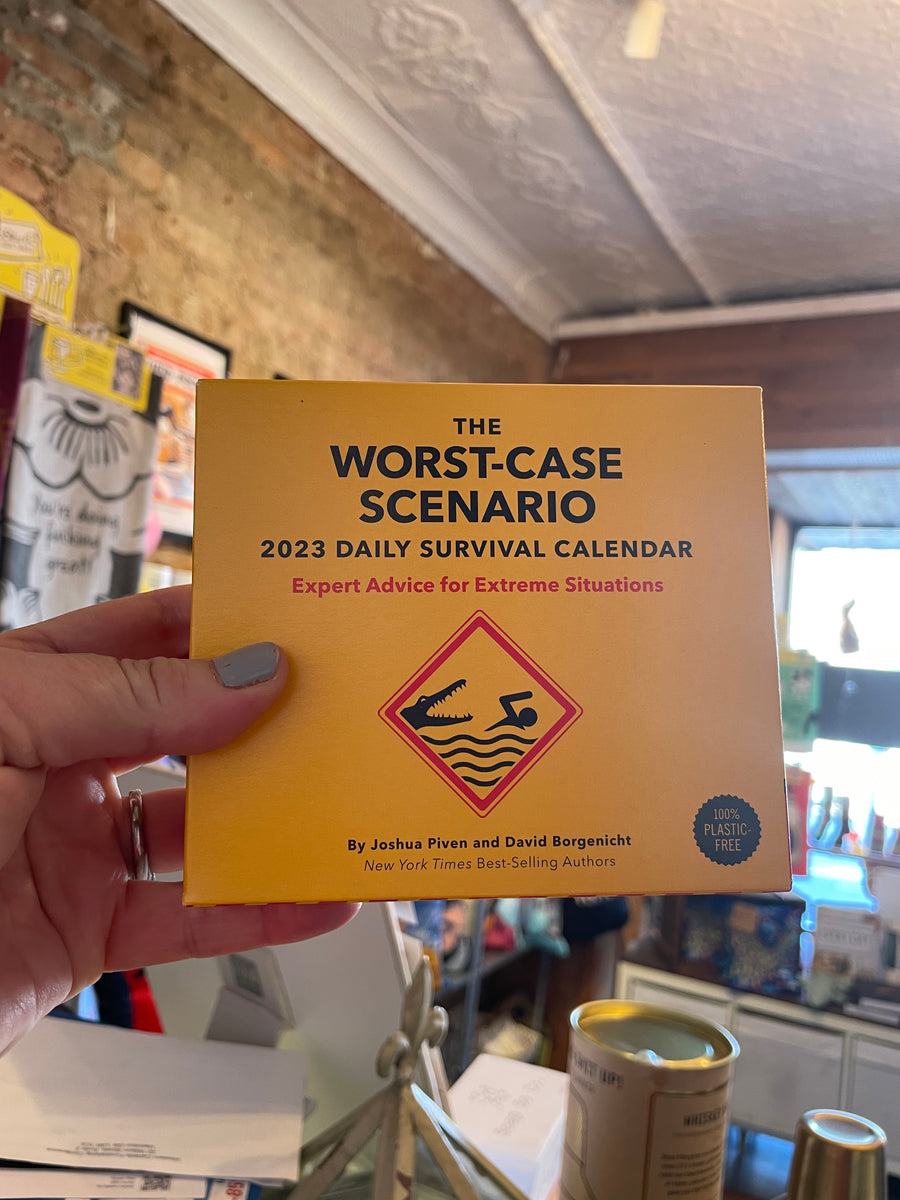 The Worst Case Scenario 2023 Survival Calendar LEN: Democratic Purveyors The Worst Case Scenario 2023 Survival Calendar LEN: Democratic Purveyors