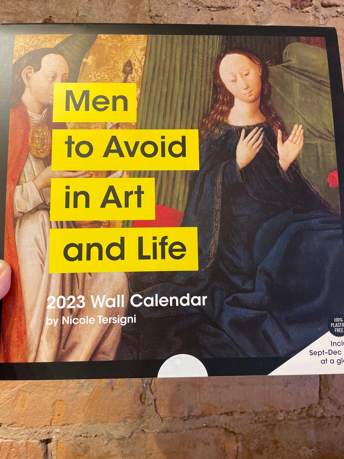 Men to Avoid in Art and Life 2023 Calender