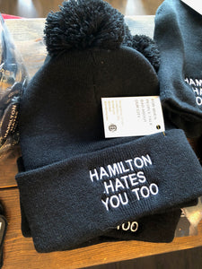 Hamilton Hates You Too Toque Black #HHYT