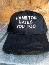 Hamilton Hates You Too Ball Cap #HHYT
