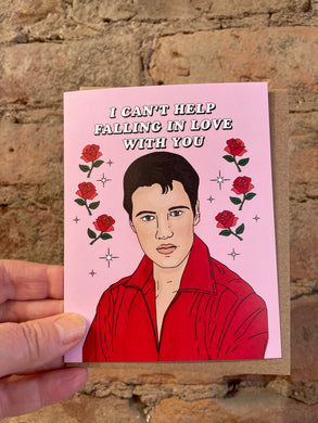 I Can't Help Falling in Love With You - Elvis Card