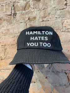 Hamilton Hates You Too Bucket Hat
