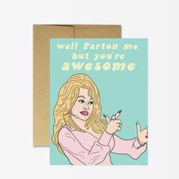 Parton Me, You're Awesome Thank You Card