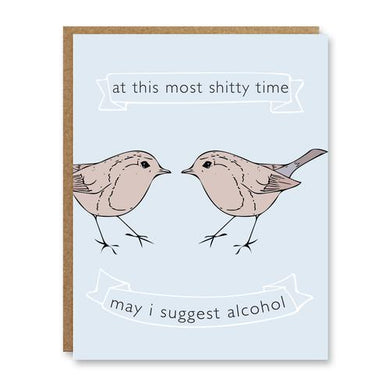 May I suggest Alcohol? Greeting Card