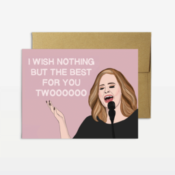 Adele Nothing But the Best for You Two Wedding Card