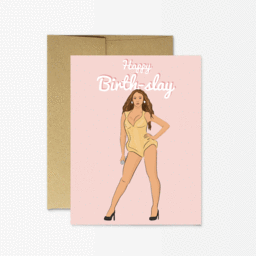 Beyonce Happy Birthday Card