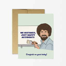 Just Happy Accidents Congratulations on your baby Bob Ross Card