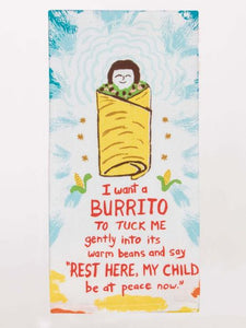 Wrapped up in a warm burrito tea towel