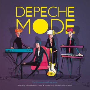 Depeche Mode- An Unauthorized Biography