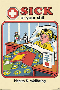Sick of Your Shit! Stephen Rhodes Poster